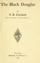 Title page from Crockett's The Black Douglas, published 1899. Internet Archive. 