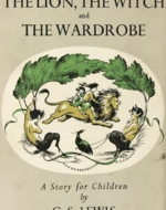 C. S.  Lewis's The Lion, the Witch and the Wardrobe